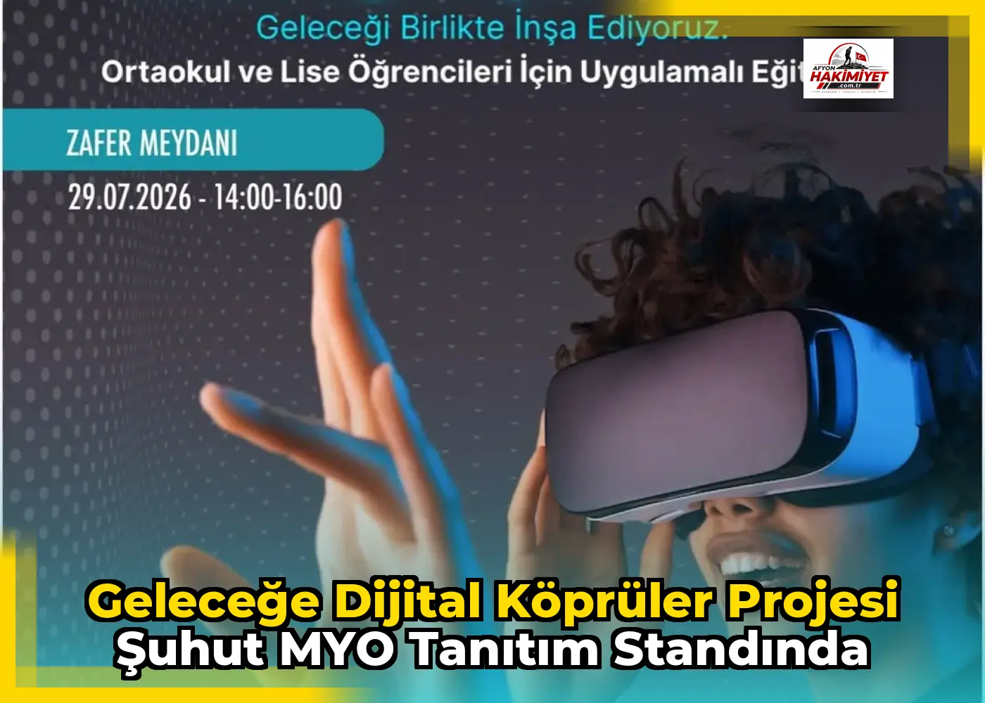 Geleceğe Dijital Köprüler Projesi Şuhut MYO Tanıtım Standında