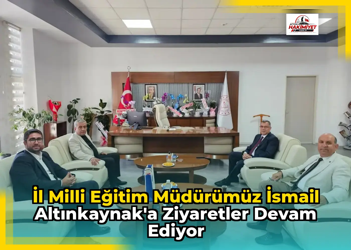 İl Milli Eğitim Müdürümüz İsmail Altınkaynak'a Ziyaretler Devam Ediyor