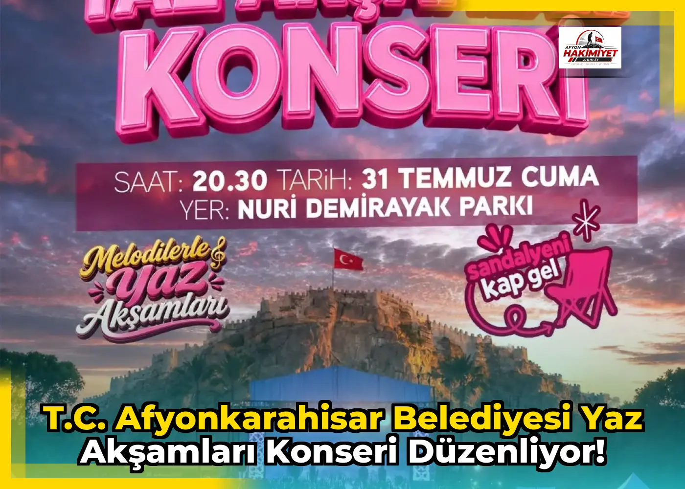 T.C. Afyonkarahisar Belediyesi Yaz Akşamları Konseri Düzenliyor!