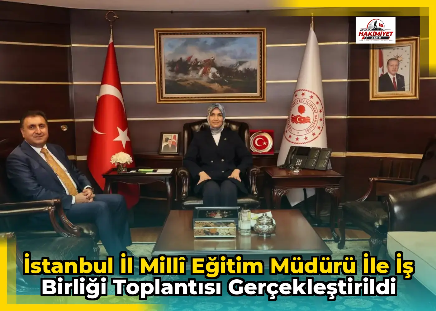 İstanbul İl Millî Eğitim Müdürü ile İş Birliği Toplantısı Gerçekleştirildi