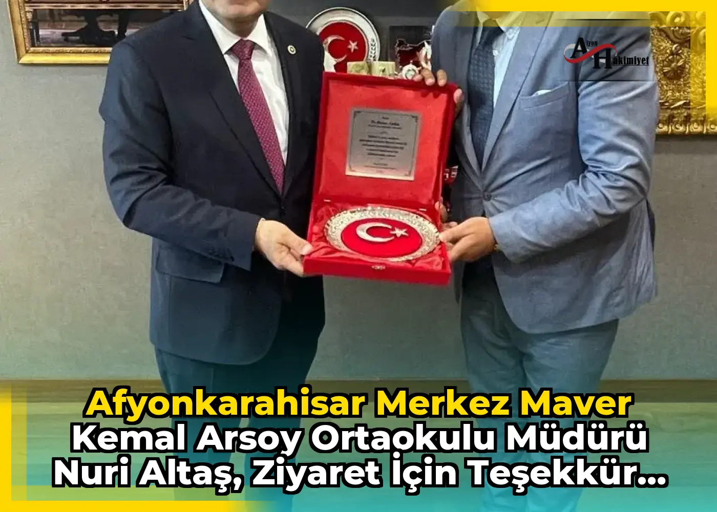 Afyonkarahisar Merkez Maver Kemal Arsoy Ortaokulu Müdürü Nuri Altaş, Ziyaret İçin Teşekkür Edildi